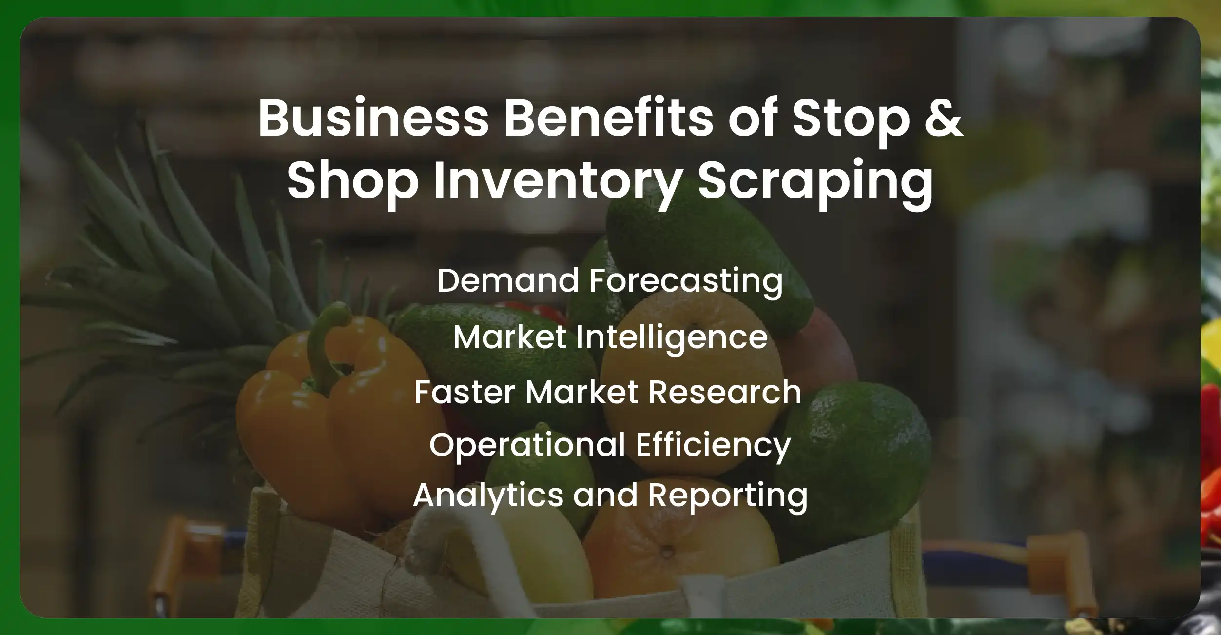Business Benefits of Stop & Shop Inventory Scraping